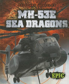 MH-53E Sea Dragons by Denny Von Finn, 9781626170810