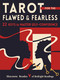 Tarot for the Flawed and Fearless (22 Keys to Master Self-Confidence) by Shavonne Readus, 9781578638598