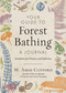 Your Guide to Forest Bathing-A Journal (Invitations for Practice and Reflection) by M. Amos Clifford, 9781590035931