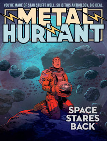 Metal Hurlant (Space Stares Back) by Philippe Druillet, Moebius, Jean-Pierre Dionnet, 9798893572599