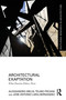 Architectural Exaptation (When Function Follows Form) by Alessandro Melis, Telmo Pievani, Jose Antonio Lara-Hernandez, 9781032388526