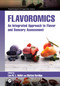 Flavoromics (An Integrated Approach to Flavor and Sensory Assessment) by Leo Nollet, Matteo Bordiga, 9781032215129