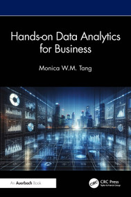 Hands-on Data Analytics for Business by Monica W. M. Tang, 9781032619996