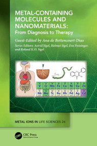 Metal-Containing Molecules and Nanomaterials (From Diagnosis to Therapy) by Ana de Bettencourt-Dias, 9781032422169