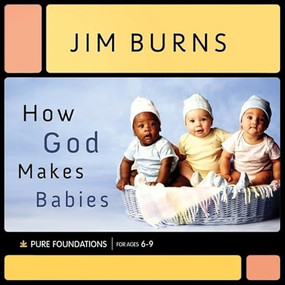 How God Makes Babies by Jim Burns, 9780764202100