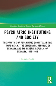 Psychiatric Institutions and Society by Stefanie Coché, 9781032716220