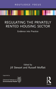 Regulating the Privately Rented Housing Sector (Evidence into Practice) - 9781032159713 by Jill Stewart, Russell Moffatt, 9781032159713