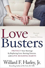 Love Busters (Protect Your Marriage by Replacing Love-Busting Patterns with Love-Building Habits) - 9780800727710 by Willard F. Harley Jr., 9780800727710
