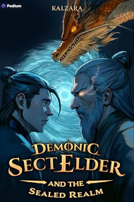 Demonic Sect Elder and the Sealed Realm (An Isekai LitRPG) by Kalzara, 9781039471528