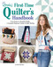 Lorelai's First-Time Quilter's Handbook (From Basics to Beautiful Quilts-A Complete Beginner's Guide to Quilt Making) by Lorelai Kuecker, 9781639811441