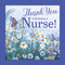 Thank You for Being a Nurse! by Grace Peterson, 9781497106031
