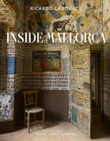 Inside Mallorca by Ricardo Labougle, 9780865654808