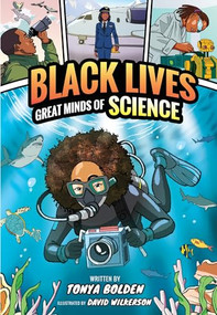 Great Minds of Science (Black Lives #1) (A Nonfiction Graphic Novel) - 9781419752704 by Tonya Bolden, David Wilkerson, 9781419752704