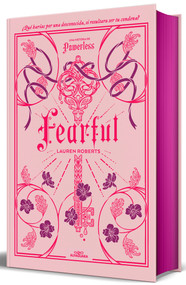 Fearful (edición especial limitada, cantos pintados) / Fearful (Special Limited Edition, Sprayed Edges) (Spanish Edition) by Lauren Roberts, 9788410190610