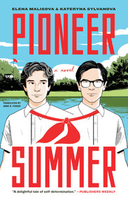 Pioneer Summer (A Novel) - 9781419773112 by Kateryna Sylvanova, Elena Malisova, Anne O. Fisher