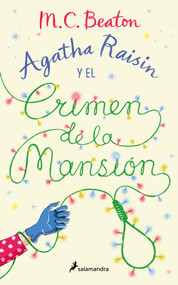Agatha Raisin y el crimen de la mansión / Agatha Raisin and the Fairies of Fryfam (Spanish Edition) by M.C. Beaton, 9788410340381