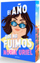 El año que no fuimos / The Year We Weren't (Spanish Edition) by Nuria Uriel, 9791387598198