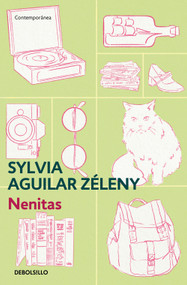 Nenitas / Little Girls (Spanish Edition) by Sylvia Aguilar Zéleny, 9786073860413