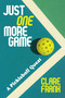 Just One More Game (A Pickleball Quest) by Clare Frank, 9781419782862