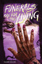 Funerals Are for the Living (A Novel) by Sami Ellis, 9781419784736