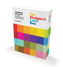 The Designer's Color Box (A Guidebook and 75 Cards for Creative Combinations and Inspirational Ideas) by Sean Adams, 9781419784859