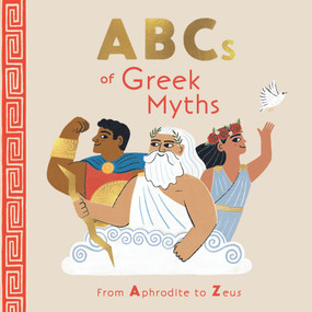 ABCs of Greek Myths (From Aphrodite to Zeus) by Kathleen Marcotte, 9781419786747