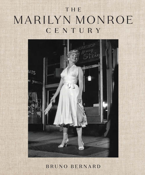 The Marilyn Monroe Century (From Norma Jeane to Icon-A Story in Photographs) by Joshua John Miller, M.A. Fortin, Bruno Bernard, Rose McGowan, 9781419789359