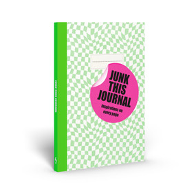 Junk This Journal (Inspirations on Every Page) by Eleanor Blatherwick, 9781837761081