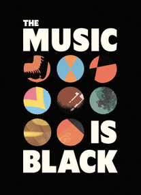 The Music is Black (A British Story) by Jacqueline Springer, Dame Shirley Bassey, 9781838510527