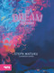 The Dream Factory by Steph Matuku, Zak Atea, 9781849769891