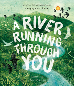 A River Running Through You by Amy-Jane Beer, Elin Manon, 9781917366915