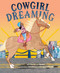 Cowgirl Dreaming (A Picture Book) by R. J. Owens, Charnelle Pinkney Barlow, 9781949480573