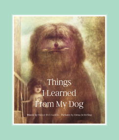 Things I Learned From My Dog by Victor D. O. Santos, Dena Seiferling, 9781990252419
