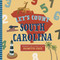 Let's Count South Carolina (A Counting Board Book Primer) by Christopher Robbins, Volha Kaliaha, 9798893960471