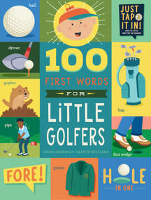 100 First Words for Little Golfers (A Parody Primer for the Course) by Adina Oberman, Gareth Williams, 9798893960556