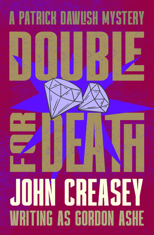 Double for Death - 9781504098731 by John Creasey, 9781504098731