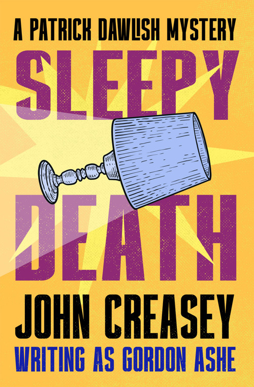 Sleepy Death by John Creasey, 9781504098748