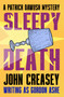 Sleepy Death by John Creasey, 9781504098748