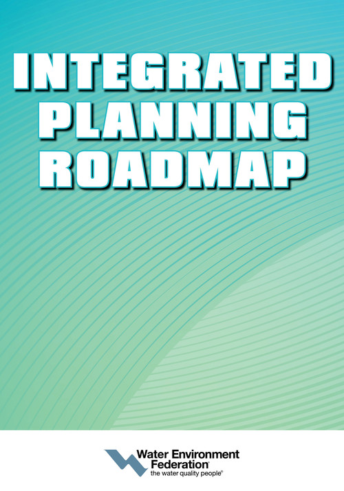 Integrated Planning Roadmap by Water Environment Federation, 9781572784680