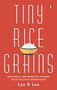 Tiny Rice Grains by Lyn R. Lee, 9789815280913