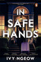 In Safe Hands by Ivy Ngeow, 9789815323740