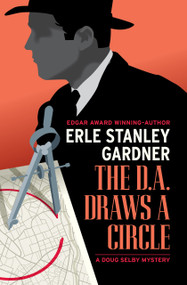 The D.A. Draws a Circle by Erle Stanley Gardner, 9798337202761
