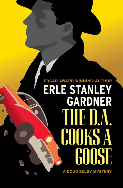The D.A. Cooks a Goose by Erle Stanley Gardner, 9798337202785
