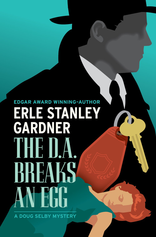 The D.A. Breaks an Egg by Erle Stanley Gardner, 9798337202815