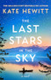 The Last Stars in the Sky by Kate Hewitt, 9781837003105