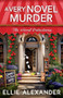 A Very Novel Murder by Ellie Alexander, 9781837003099