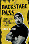 Backstage Pass (Tales from Beyond the Squared Circle) by David Sahadi, 9781770418219