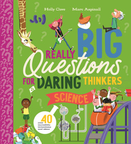 Really Big Questions for Daring Thinkers: Science - 9780753481561 by Holly Cave, Marc Aspinall, 9780753481561