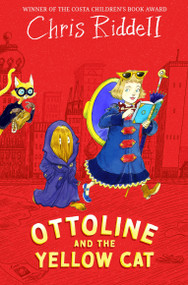 Ottoline and the Yellow Cat by Chris Riddell, 9781035067879