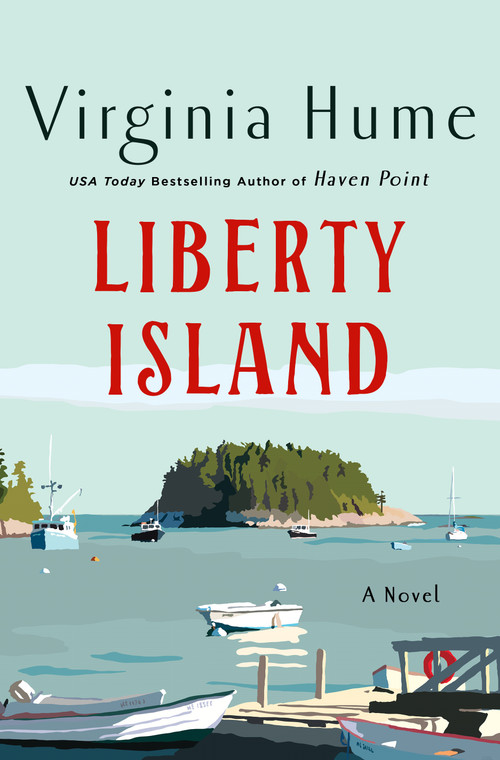 Liberty Island (A Novel) by Virginia Hume, 9781250285645
